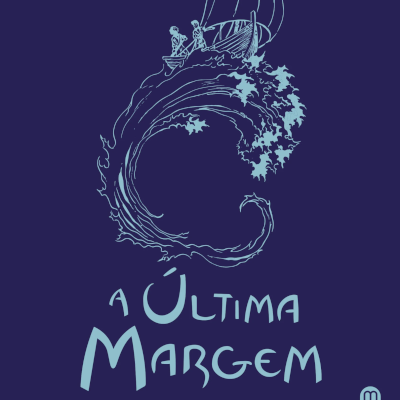 As Últimas Margens